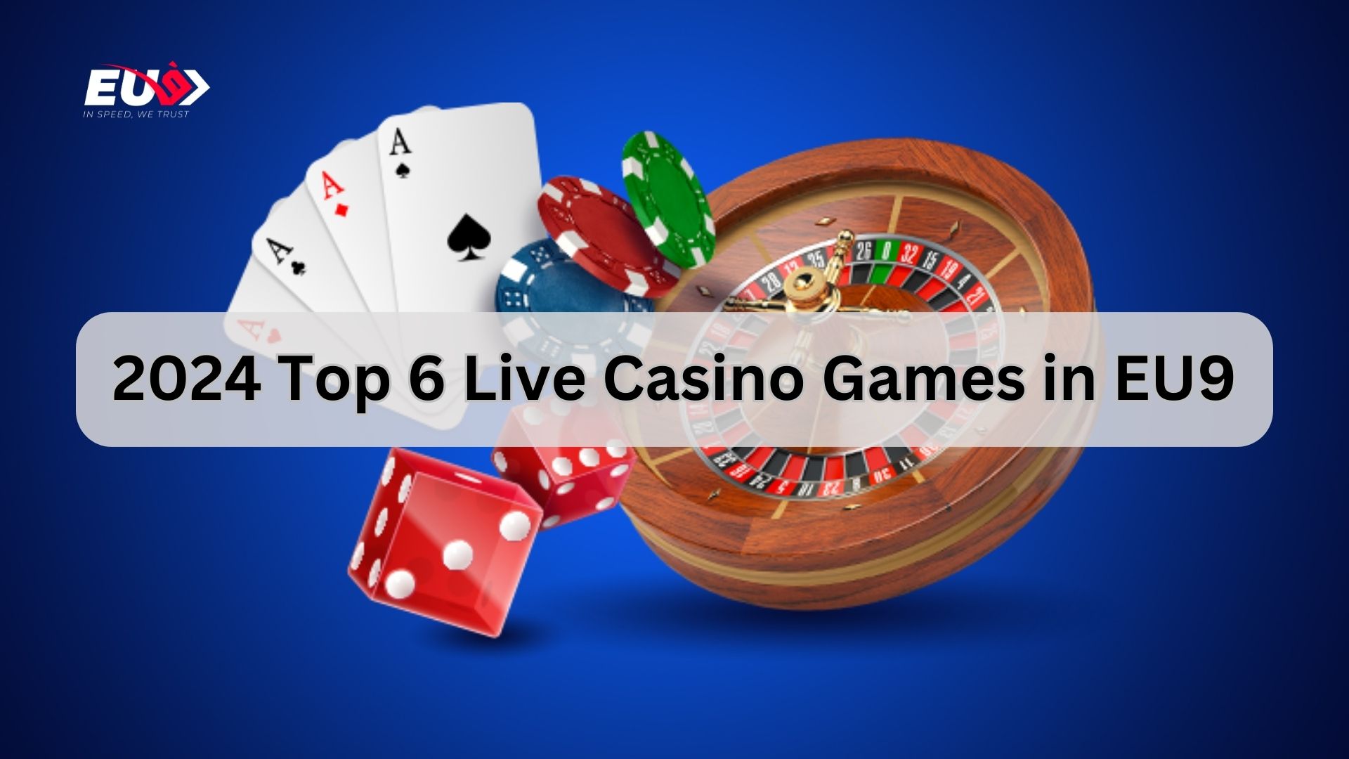2024 Top 6 Live Casino Games in EU9