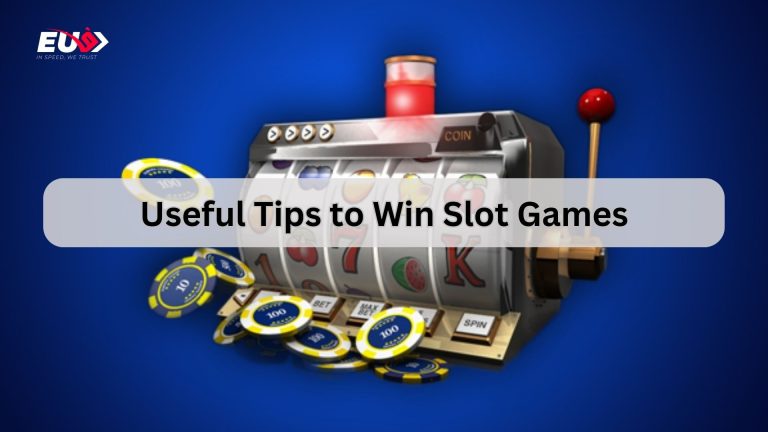 Useful Tips to Win Slot Games